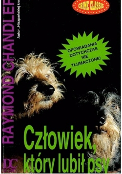 Człowiek, który lubił psy. Opowiadania