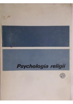 Chlewiński Zdzisław (red.) - Psychologia religii