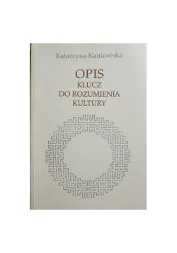 Opis klucz do zrozumienia kultury