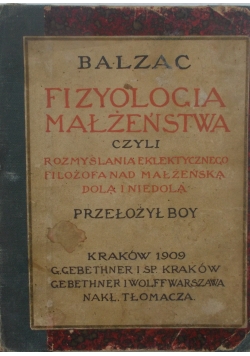 Fizyologia Małżeństwa, 1909r.