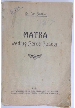 Matka według Serca Bożego, 1928 r.