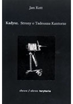 Kadysz . Strony o Tadeuszu Kantorze
