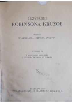 Przypadki Robinsona Kruzoe, 1947r.