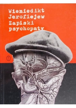 Jerofiejew Wieniedikt - Zapiski psychopaty