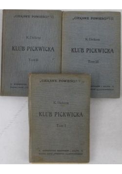 Klub Pickwicka. Tom 1 - 3., 1910 r.