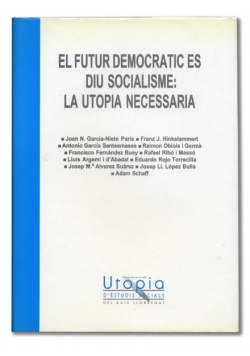 El futur democratic es diu socialisme: La utopia necessaria