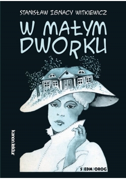 W małym dworku