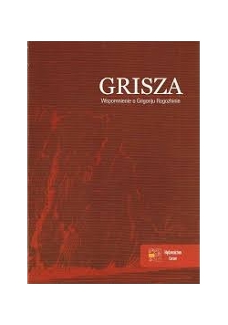 Grisza wspomnienia o grigoriju Rogozhinie