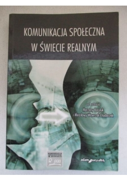 Komunikacja społeczna w świecie realnym
