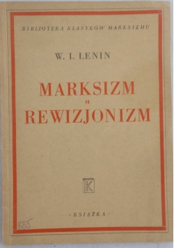 Marksizm a Rewizjonizm, 1948r.