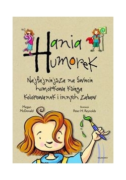 Najfajniejsza na świecie humorkowa księga kolorowanek i innych zabaw