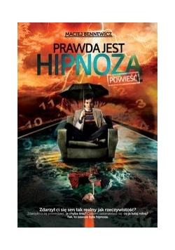 Prawda jest hipnozą