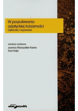 W poszukiwaniu azjatyckiej tożsamości
