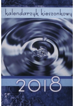 Kalendarz 2018 kieszonkowy Kropla wody