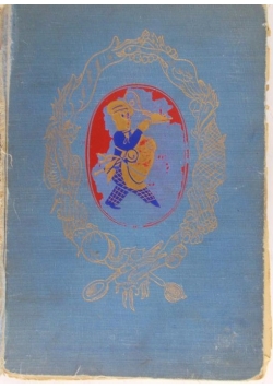 Jak gotować.Praktyczny podręcznik kucharski. 1938 r.