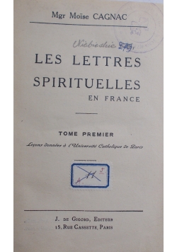Les Lettres Spirituelles en France, tom I, 1928 r.