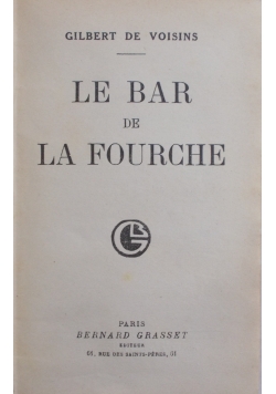 Le Bar De La Fourche, 1930r
