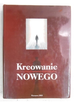 Kreowanie Nowego