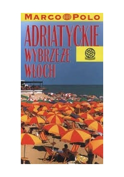 Włochy-Wybrzeże Adriatyckie