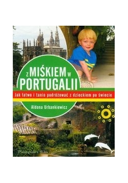 Z Miśkiem w Portugalii
