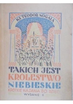 Takich jest Królestwo Niebieskie, 1948 r.