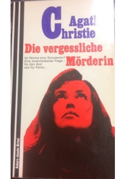 Die vergessliche Morderin
