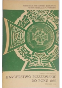 Harcerstwo pleszowskie po roku 1939 + autograf