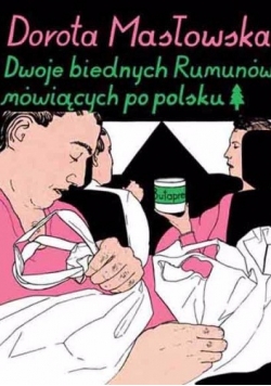 Dwoje biednych Rumunów mówiących po polsku