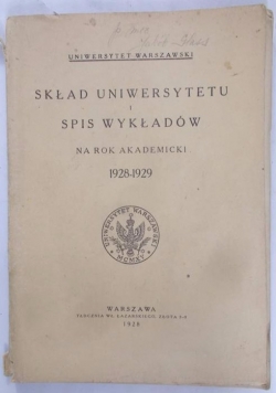 Skład Uniwersytetu i Spis Wykładów na rok akademicki 1928-1929, 1929 r.