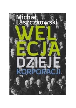 Welecja dzieje korporacji