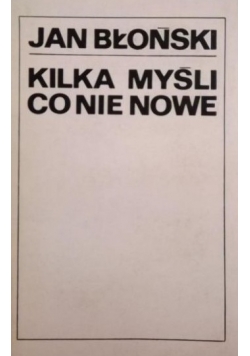Kilka myśli co nie nowe