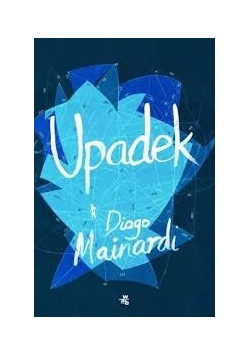 Upadek, Nowa