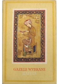Zajączkowski (oprac.) - Gazele wybrane Hafiza
