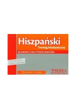 Hiszpański trening błyskawiczny słownictwo podstawowe