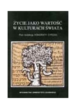 Życie jako wartość w kulturach świata