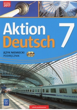 Aktion Deutsch Język niemiecki 7 Podręcznik + 2 CD