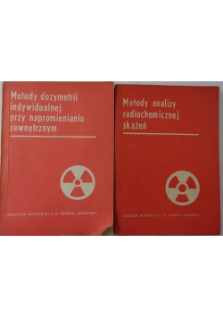 Metody dozymetrii indywidualnej przy napromieniowaniu zewnętrznym/Metody analizy radiochemicznej skażeń
