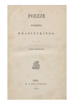 Poezje Zygmunta Krasińskiego , 1883
