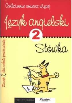 Codziennie umiesz więcej język angielski 2