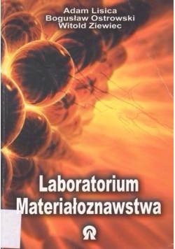 Laboratorium Materiałoznawstwa