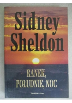 Ranek, południe, noc