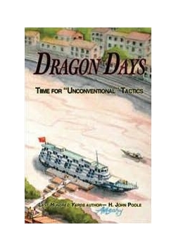 Dragon Days. Time for "Unconventional" Tactics