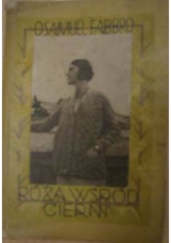Róża wśród cierni,1932