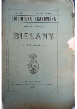 Biblioteka Krakowska. Bielany, 1904 r.