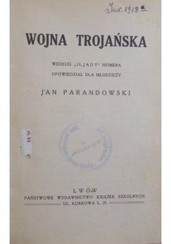 Wojna Trojańska, 1937 r.