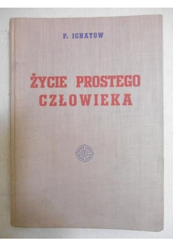 Życie prostego człowieka