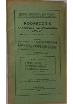 Podręcznik do zbierania i konserwowania zwierząt należących do fauny polskiej. Zeszyt 7, 1924 r.