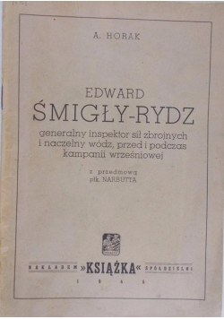 Edward Śmigły-Rydz, 1945