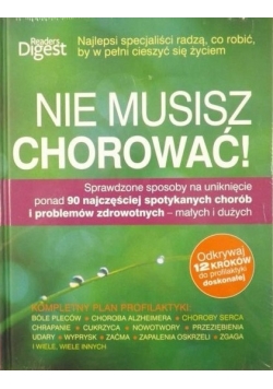 Nie musisz chorować!