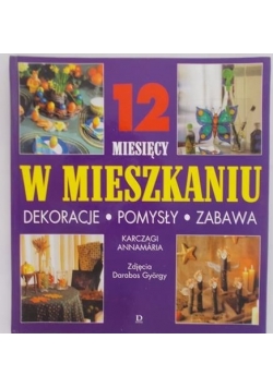 12 miesięcy w mieszkaniu